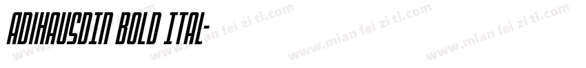 AdihausDIN Bold Ital字体转换